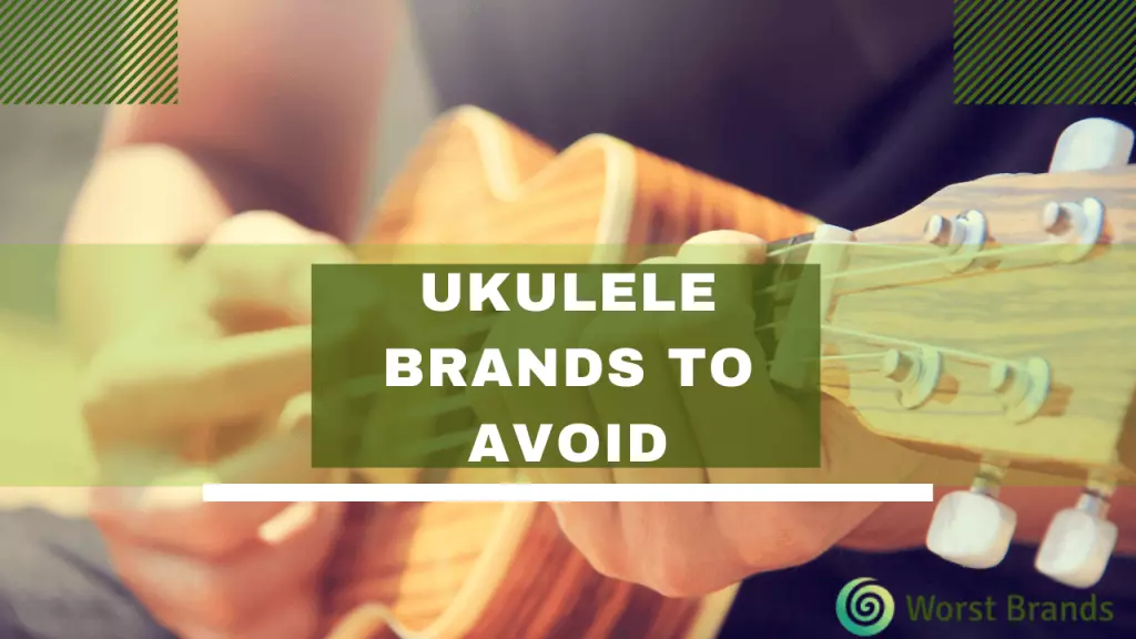 Ukulele brands on sale to avoid