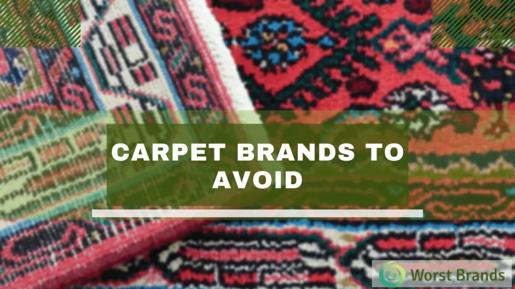 5-carpet-brands-to-avoid-5-high-end-brands-in-2024-worst-brands