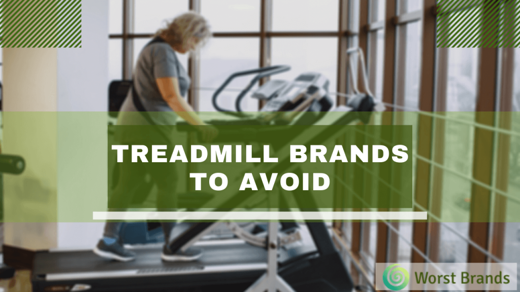 Treadmill Brands to Avoid