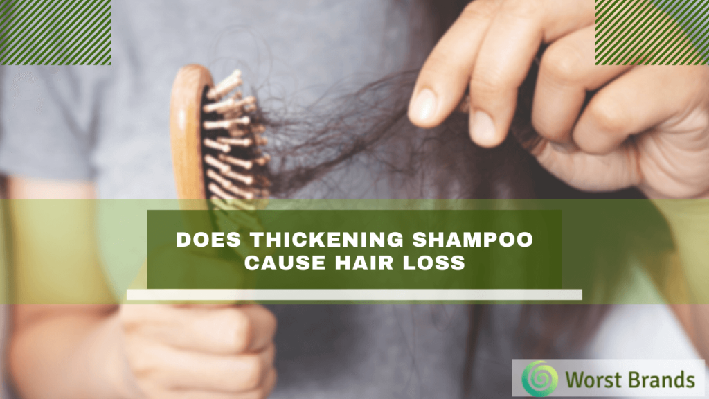 Does Thickening Shampoo Cause Hair Loss