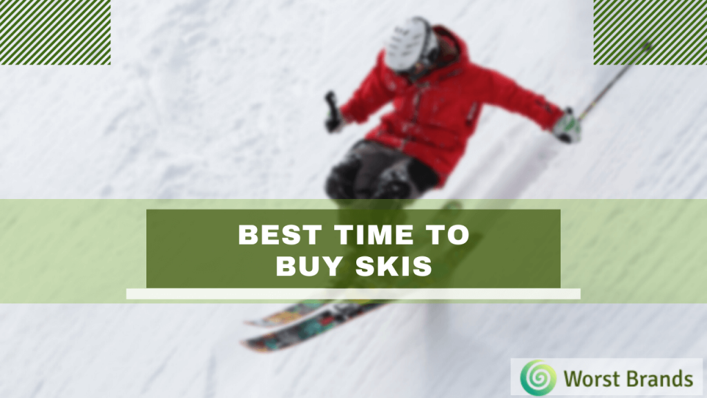 Best Time To Buy Skis