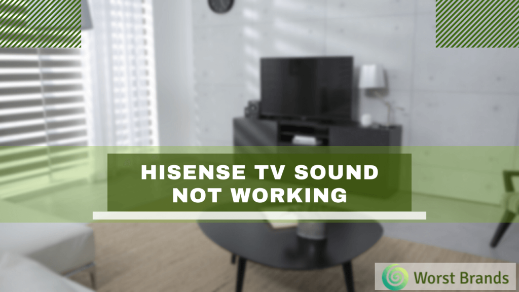 Hisense TV Sound Not Working