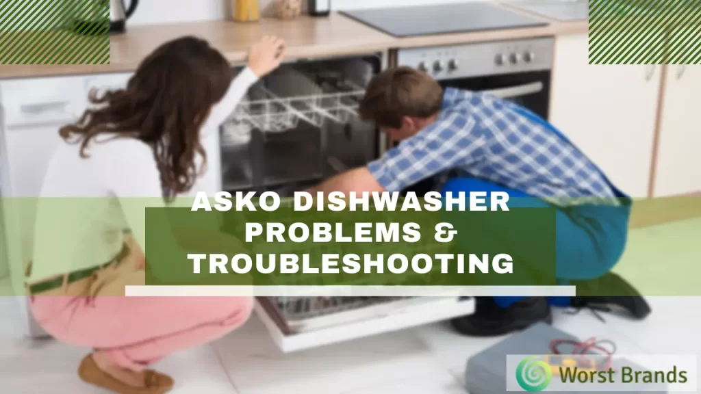 Asko Dishwasher Troubleshooting