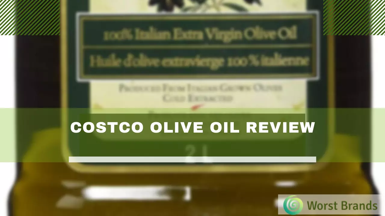 costco-olive-oil-review-benefits-uses-more-worst-brands