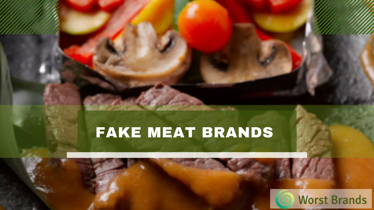 10 Fake Meat Brands - List of Plant-Based Vegan Meat - Worst Brands