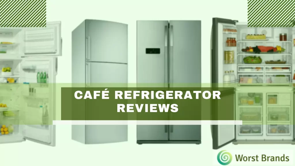 Café Refrigerator Reviews