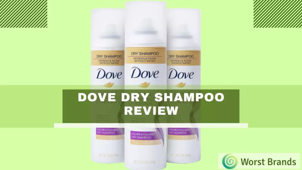 Dove Dry Shampoo Review