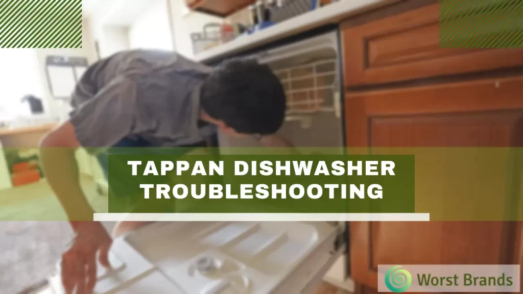 Tappan Dishwasher Troubleshooting