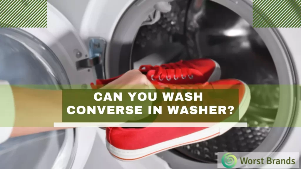 Kalkun tavle Den anden dag Can You Wash Converse In The Washing Machine? - Worst Brands