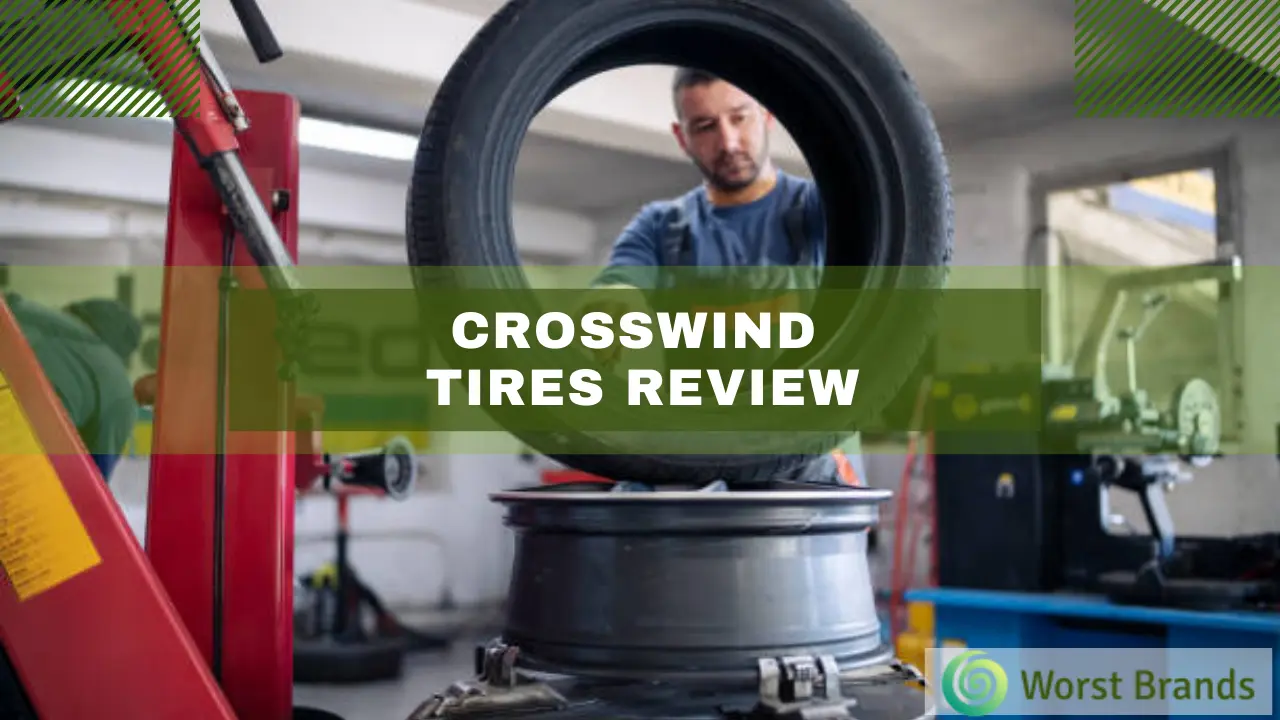 Crosswind Tires Review 2024 [Our Tested Reults] Worst Brands