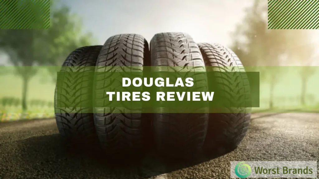 Douglas Tires Good Or Bad