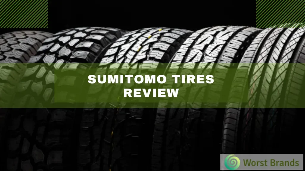 Sumitomo tires Review