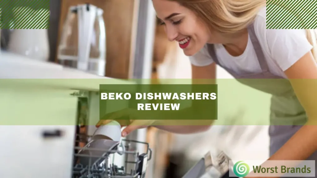 Beko Dishwasher Review