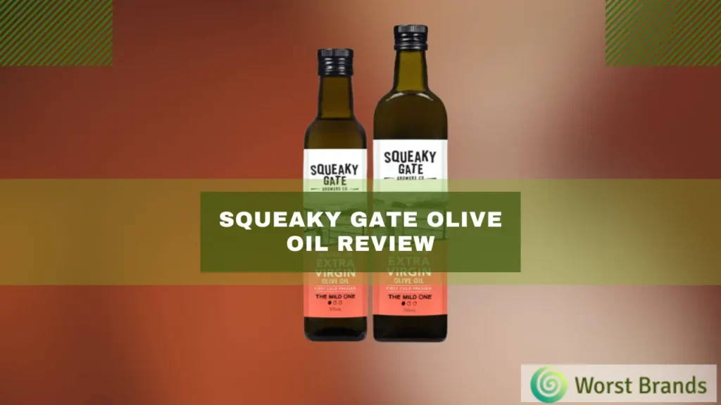 Squeaky Gate Olive Oil Review