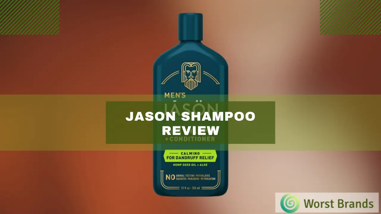 Jason Shampoo Review 2025 [Customer Ratings] - Worst Brands