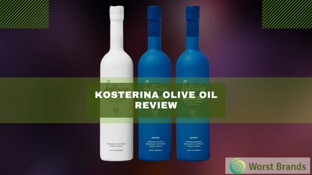 Kosterina Olive Oil Review