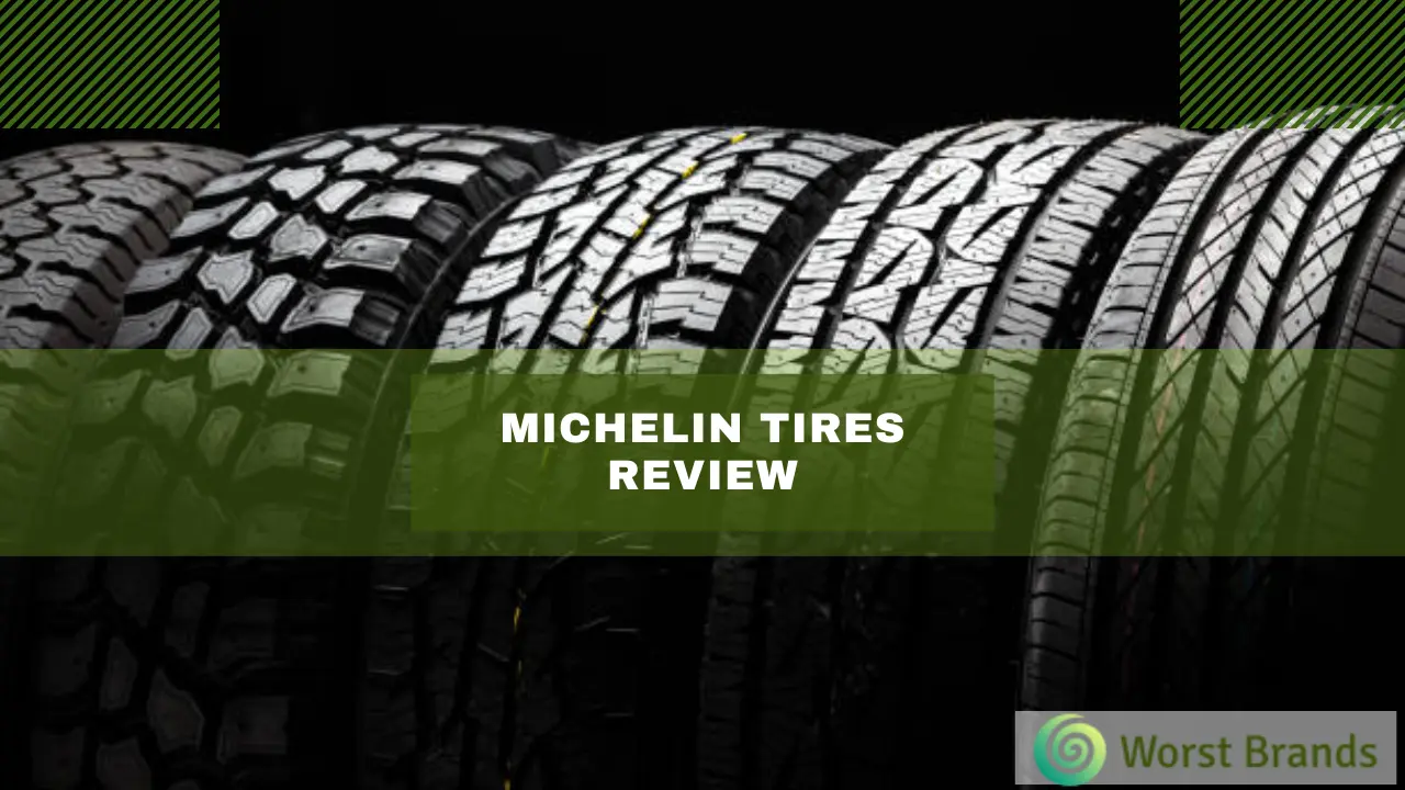 Michelin Tires Review 2024 [Our Tested Results] Worst Brands