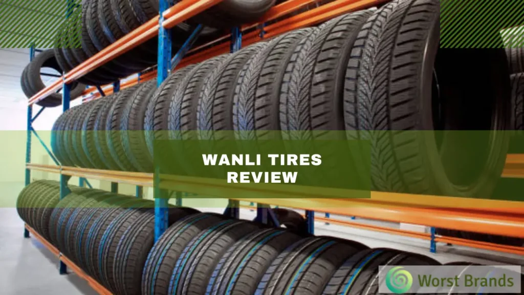 Wanli Tires Review