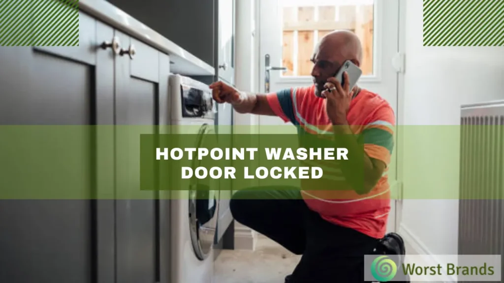 Hotpoint Washer Door Locked