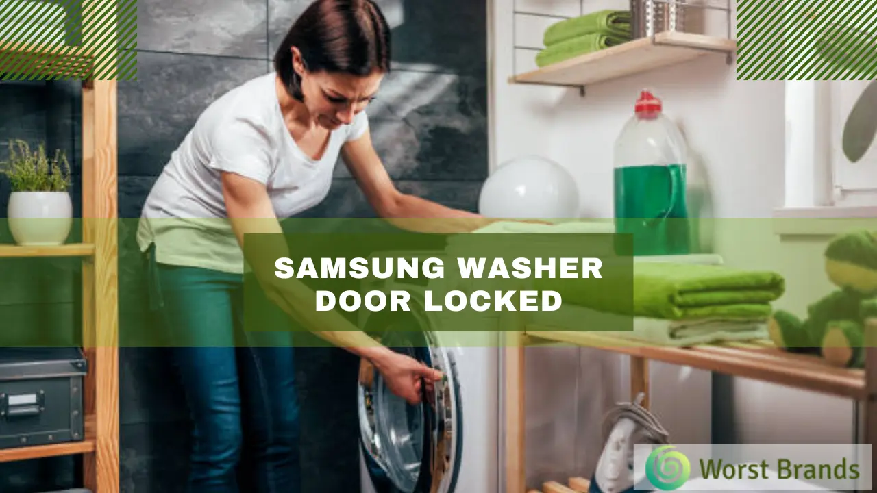 How To Unlock Your Samsung Washer Door Expert Guide Worst Brands