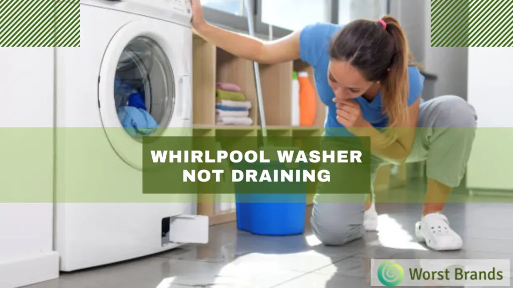 Whirlpool Washer Not Draining