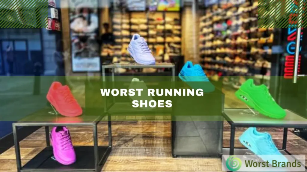 5 Worst Running Shoes to Avoid - Bad Sneakers - Worst Brands