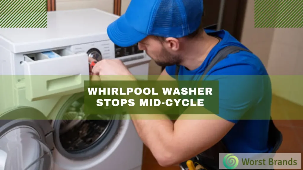 Whirlpool Washer Stops Mid-Cycle