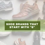 Shoe Brands That Start With S